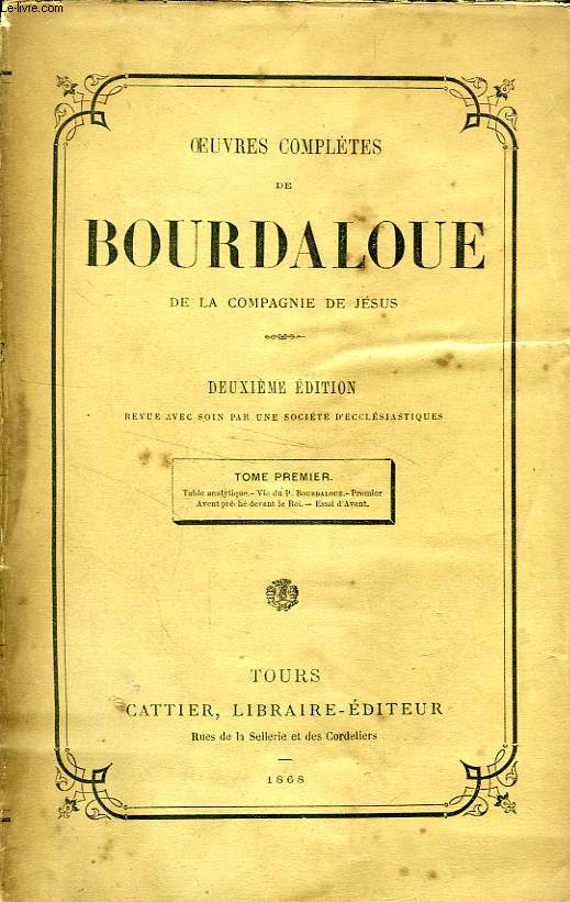 OEUVRES COMPLETES DE BOURDALOUE, 6 TOMES