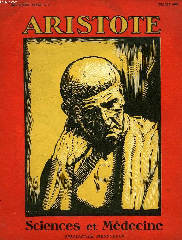 ARISTOTE, 2e ANNEE, N 7, JUILLET 1927, SCIENCE ET MEDECINE