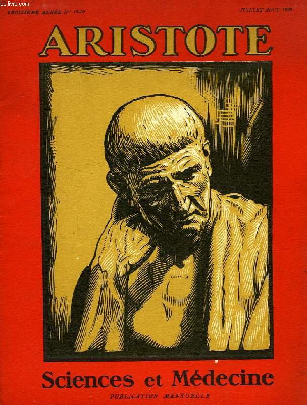 ARISTOTE, 3e ANNEE, N 19-20, JUILLET-AOUT 1928, SCIENCE ET MEDECINE