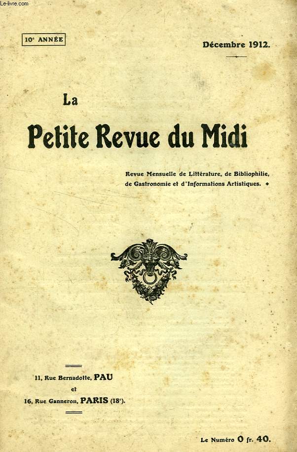 LA PETITE REVUE DU MIDI, 10e ANNEE, DEC. 1912