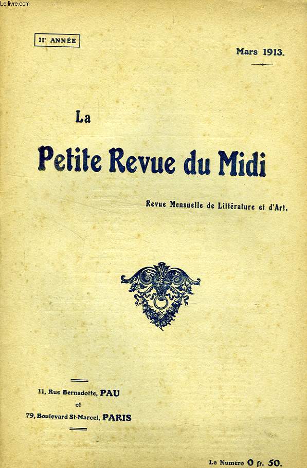 LA PETITE REVUE DU MIDI, 11e ANNEE, MARS 1913