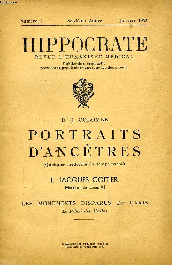 HIPPOCRATE, 16e ANNEE, N 1, JAN. 1949, REVUE D'HUMANISME MEDICAL