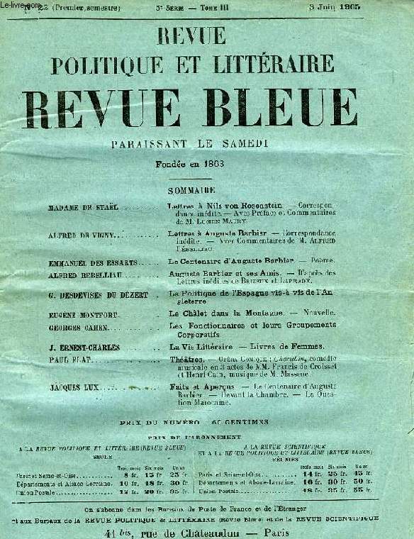 REVUE POLITIQUE ET LITTERAIRE, REVUE BLEUE, 5e SERIE, TOME III, N 22, JUIN 1905