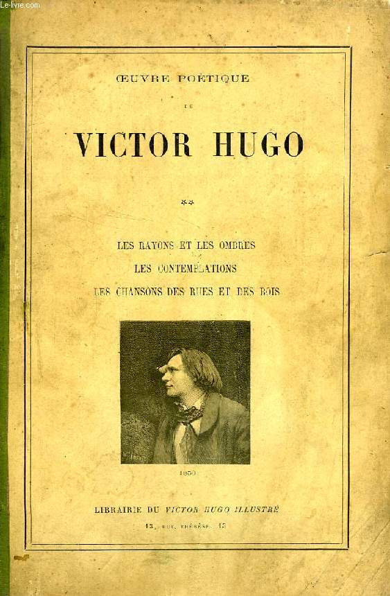 OEUVRE POETIQUE DE VICTOR HUGO