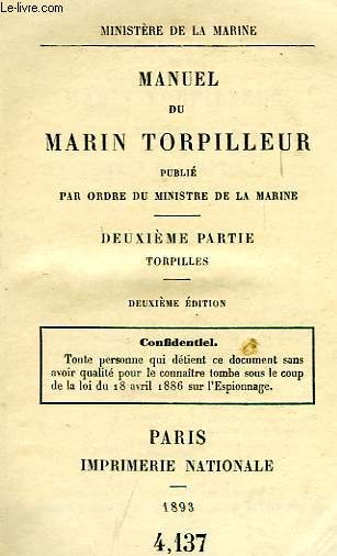 MANUEL DU MARIN TORPILLEUR, 2e PARTIE, TORPILLES