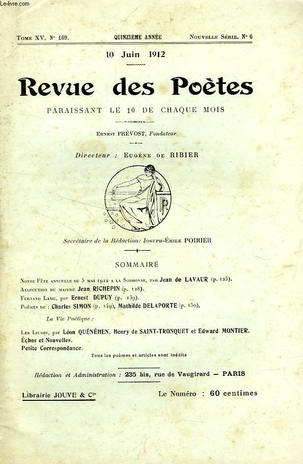 REVUE DES POETES, TOME XV, 15e ANNEE, N 169, NOUVELLE SERIE, N 6, JUIN 1912