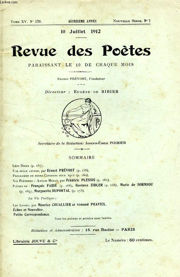 REVUE DES POETES, TOME XV, 15e ANNEE, N 170, NOUVELLE SERIE, N 7, JUILLET 1912