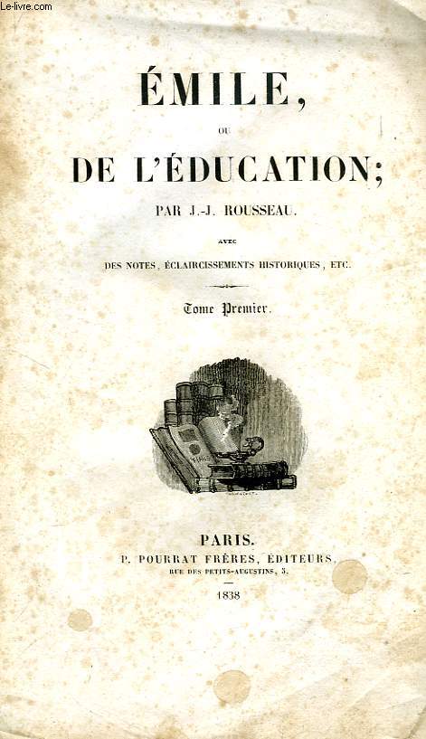 EMILE, OU DE L'EDUCATION, 2 TOMES