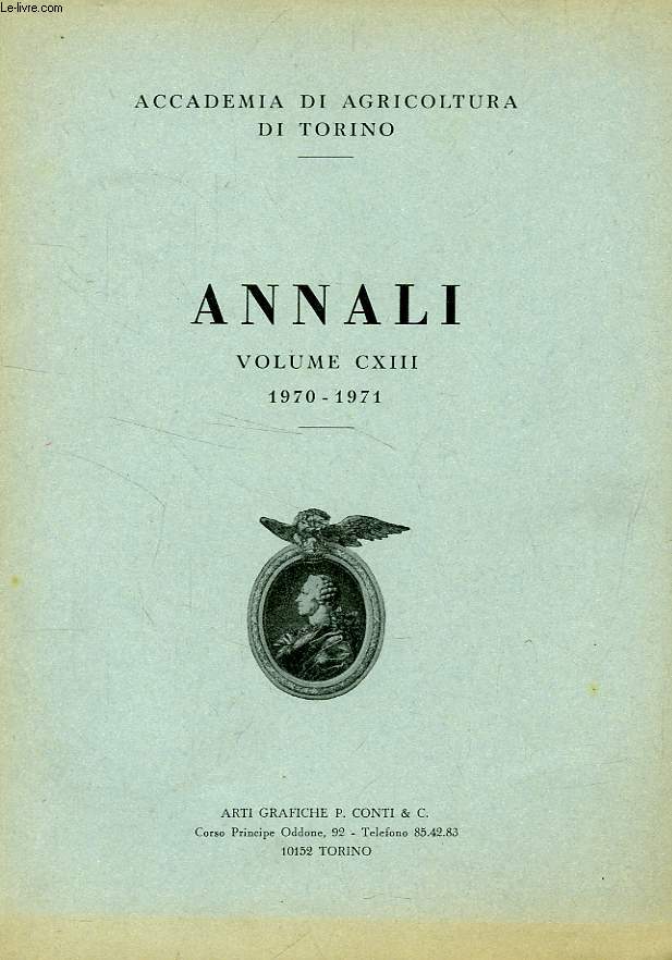 ANNALI DELL'ACCADEMIA DI AGRICOLTURA DI TORINO, VOL. CXIII, 1970-1971