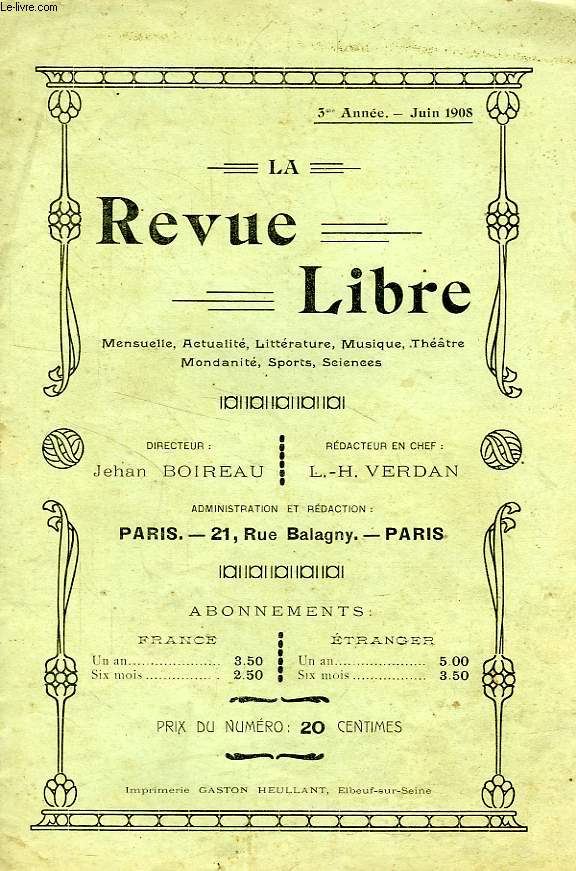 LA REVUE LIBRE, 3e ANNEE, JUIN 1908