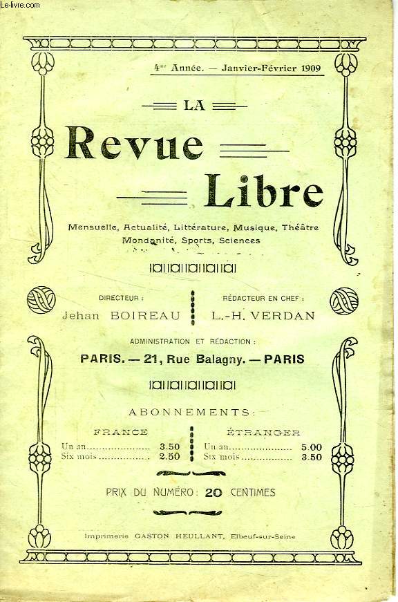 LA REVUE LIBRE, 4e ANNEE, JAN.-FEV. 1909