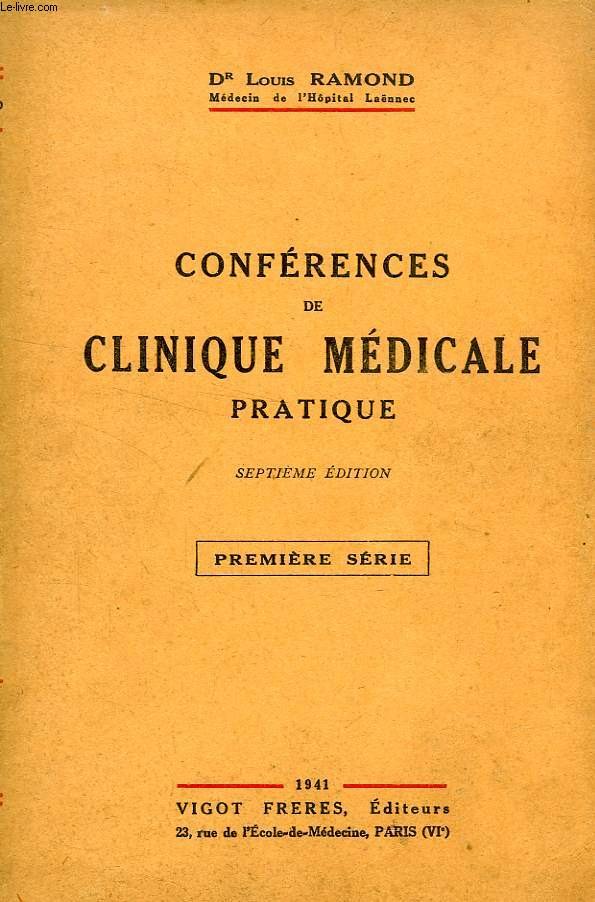 CONFERENCES DE CLINIQUE MEDICALE PRATIQUE, 1re SERIE