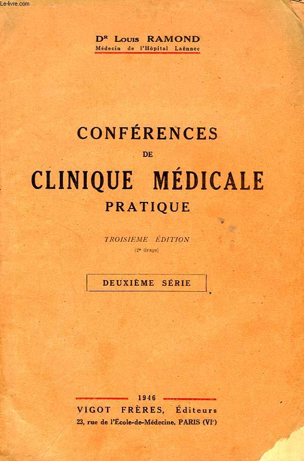 CONFERENCES DE CLINIQUE MEDICALE PRATIQUE, 2e SERIE