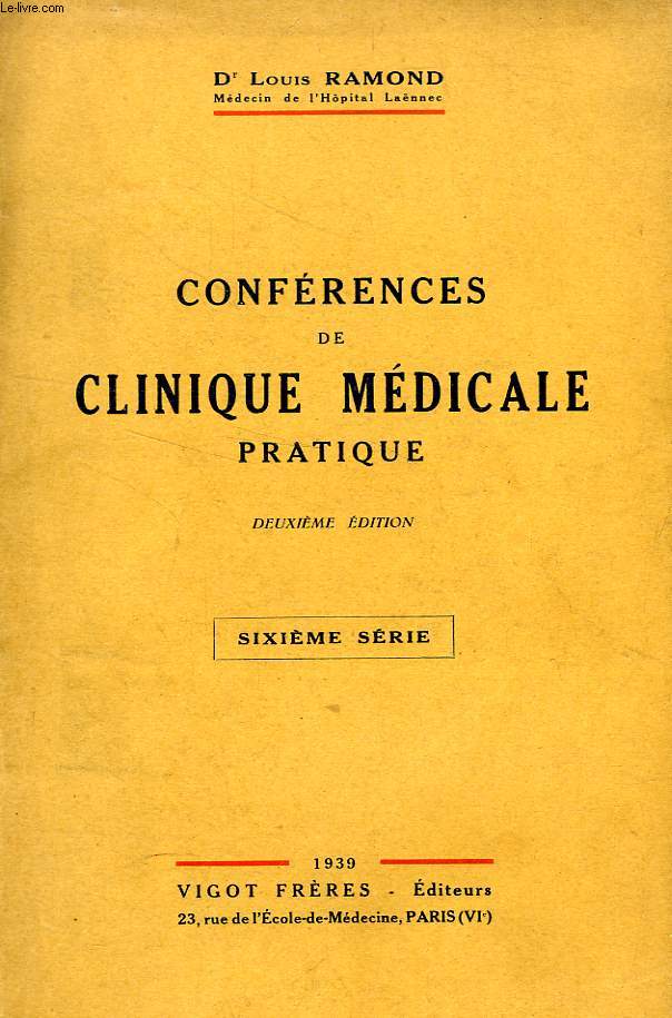 CONFERENCES DE CLINIQUE MEDICALE PRATIQUE, 6e SERIE