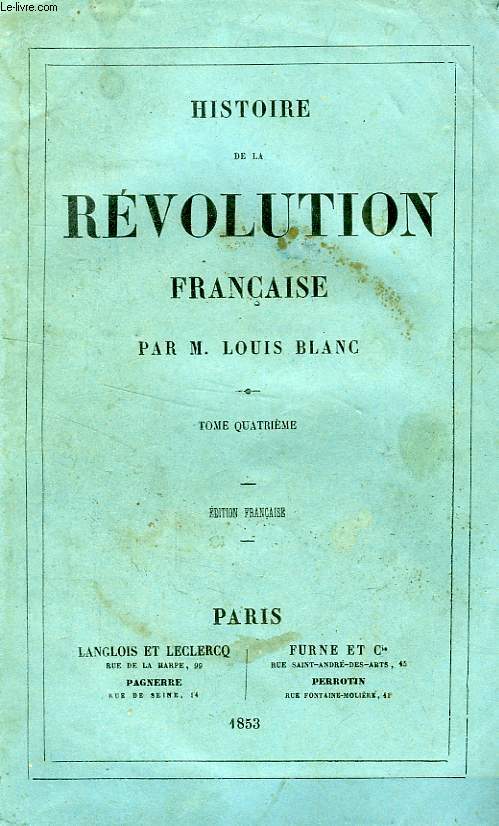 HISTOIRE DE LA REVOLUTION FRANCAISE, TOME IV