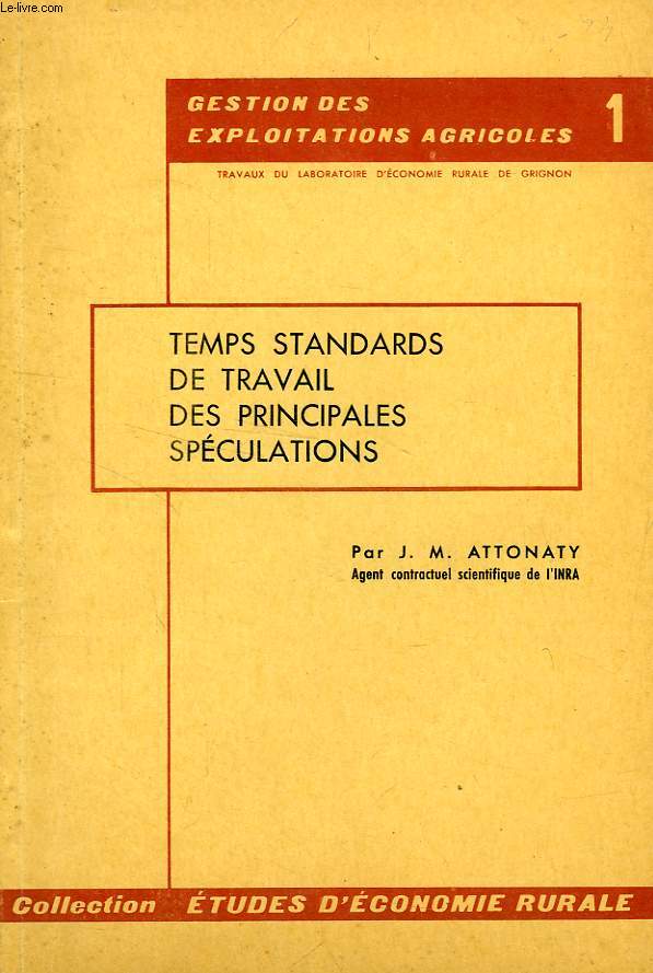 TEMPS STANDARDS DE TRAVAIL DES PRINCIPALES SPECULATIONS