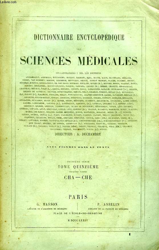 DICTIONNAIRE ENCYCLOPEDIQUE DES SCIENCES MEDICALES, TOME XV, 2e PARTIE, CHA-CHE