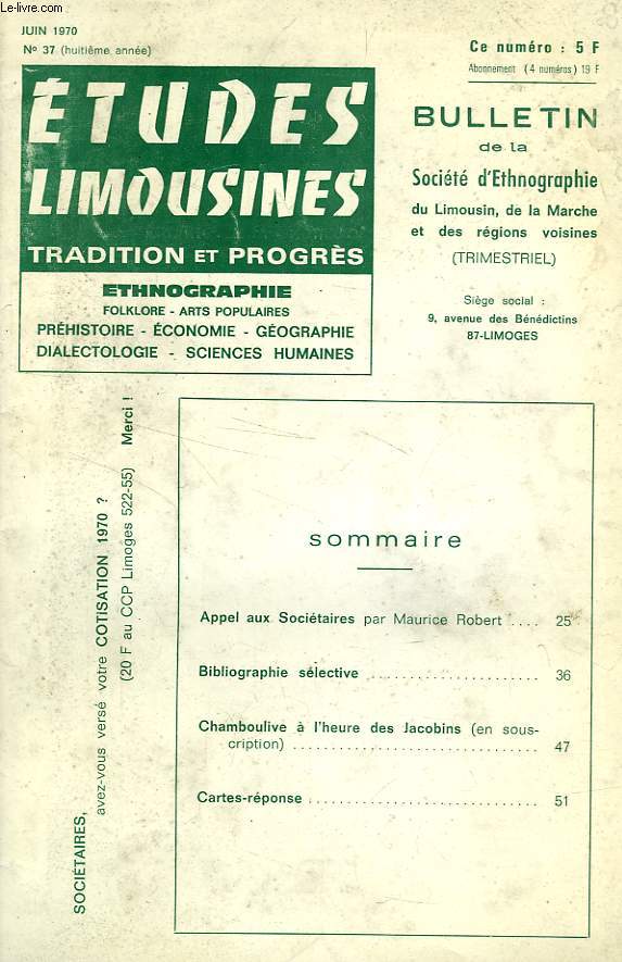 ETUDES LIMOUSINES, TRADITION ET PROGRES, N 37, JUIN 1970