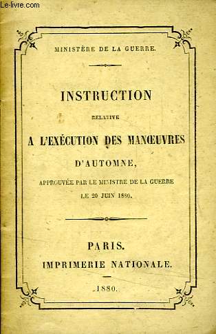 INSTRUCTION RELATIVE A L'EXECUTION DES MANOEUVRES D'AUTOMNE