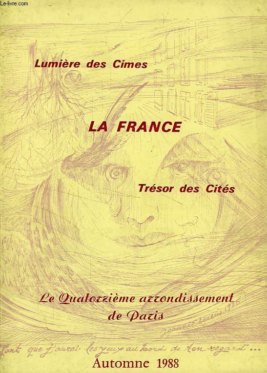 LA FRANCE, LUMIERE DES CIMES, TRESOR DES CITES, N41, AUTOMNE 1988, LE XIVe ARRONDISSEMENT DE PARIS