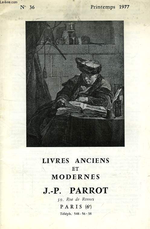 LIVRES ANCIENS ET MODERNES, N 36, PRINTEMPS 1977