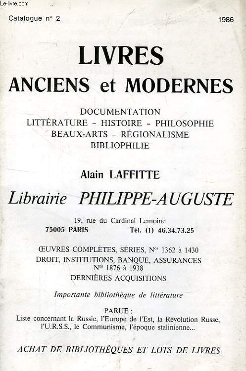 LIVRES ANCIENS ET MODERNES, CATALOGUE N 2, 1986