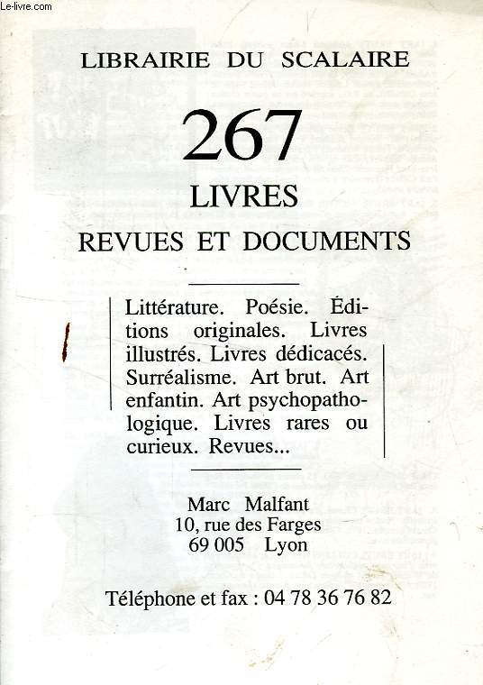LIBRAIRIE DU SCALAIRE, N 267, LIVRES, REVUES ET DOCUMENTS (CATALOGUE)