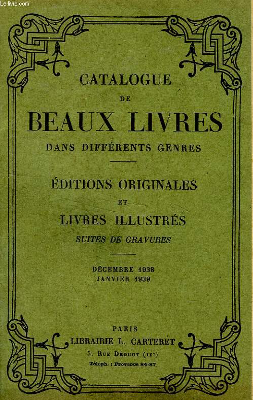 CATALOGUE DE BEAUX LIVRES DANS DIFFERENTS GENRES, DEC. 1938 - JAN. 1939