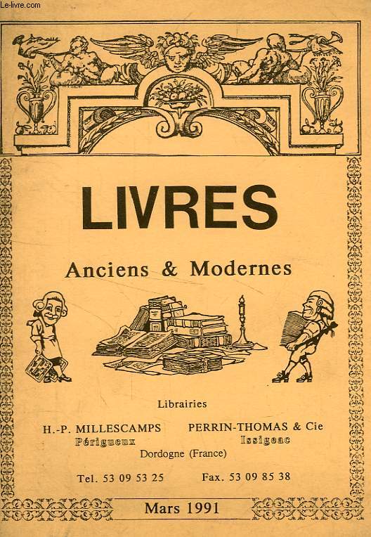 LIVRES ANCIENS & MODERNES, MARS 1991 (CATALOGUE)