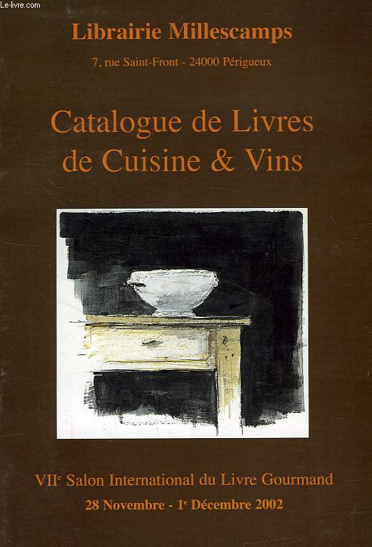 CATALOGUE DE LIVRES DE CUISINE & VINS, NOV.-DEC. 2002