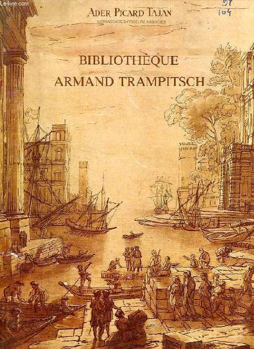 BIBLIOTHEQUE ARMAND TRAMPITSCH, 2 FASCICULES (CATALOGUES)