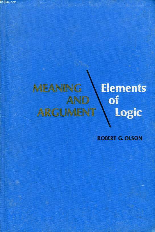 MEANING AND ARGUMENT, ELEMENTS OF LOGIC