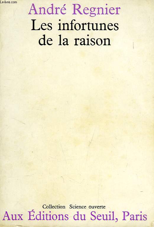 LES INFORTUNES DE LA RAISON