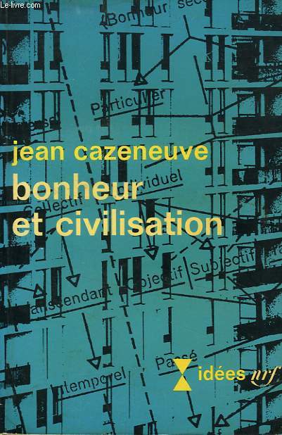 BONHEUR ET CIVILISATION