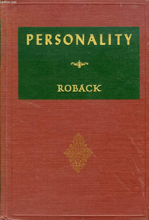 PERSONALITY IN THEORY AND PRACTICE