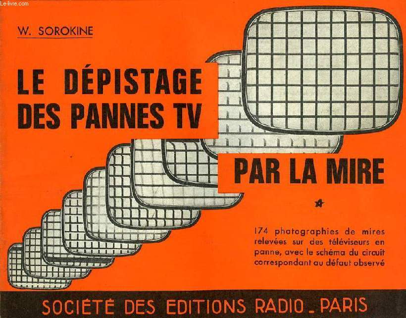 LE DEPISTAGE DES PANNES TV PAR LA MIRE