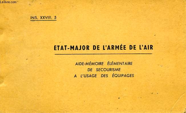 ETAT-MAJOR DE L'ARMEE DE L'AIR (INS. XXVIII. 5)