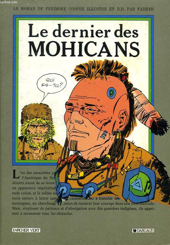 LE DERNIER DES MOHICANS