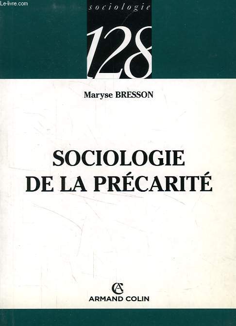 SOCIOLOGIE DE LA PRECARITE