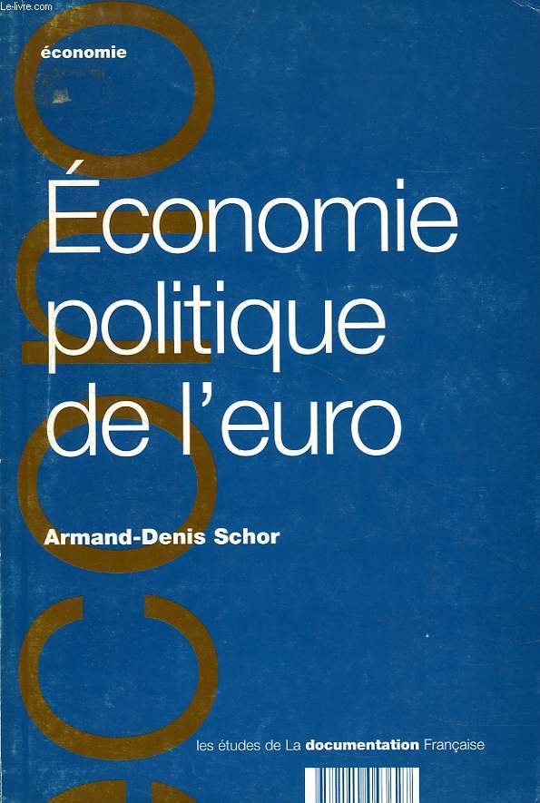 ECONOMIE POLITIQUE DE L'EURO
