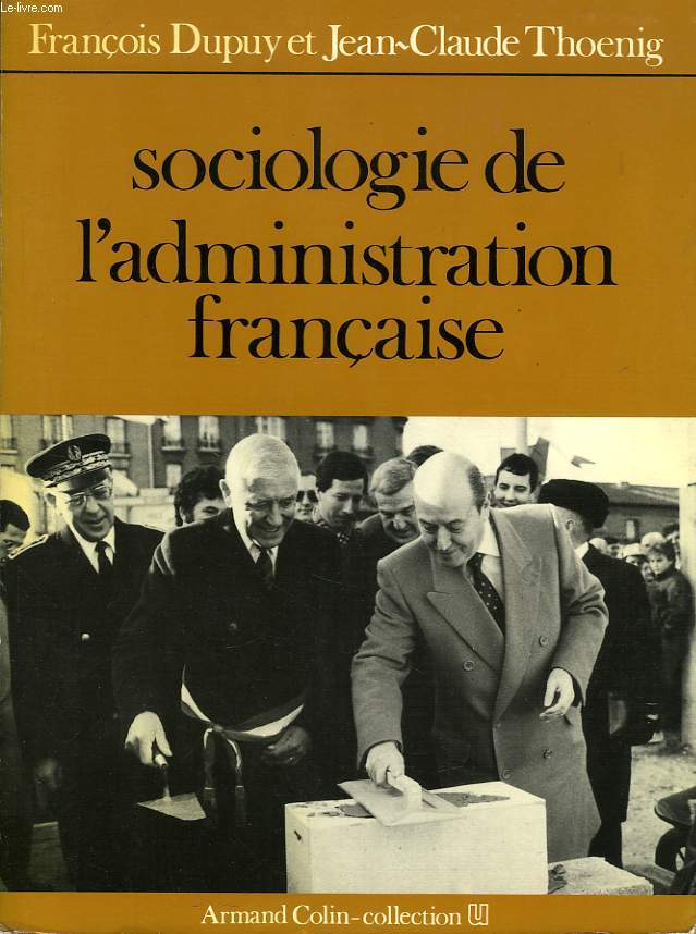 SOCIOLOGIE DE L'ADMINISTRATION FRANCAISE