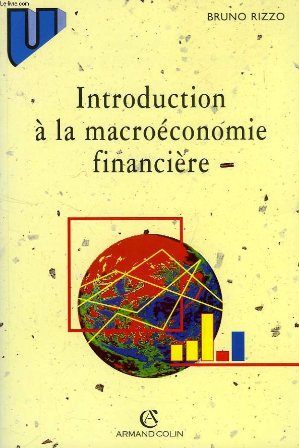 INTRODUCTION A LA MACROECONOMIE FINANCIERE