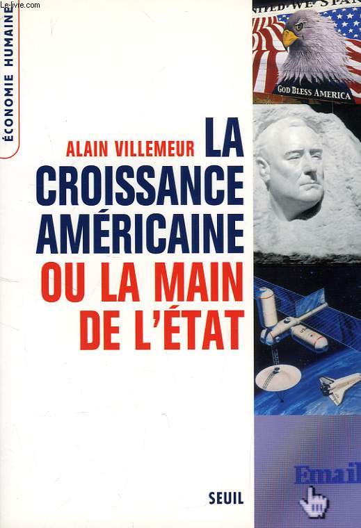 LA CROISSANCE AMERICAINE OU LA MAIN DE L'ETAT