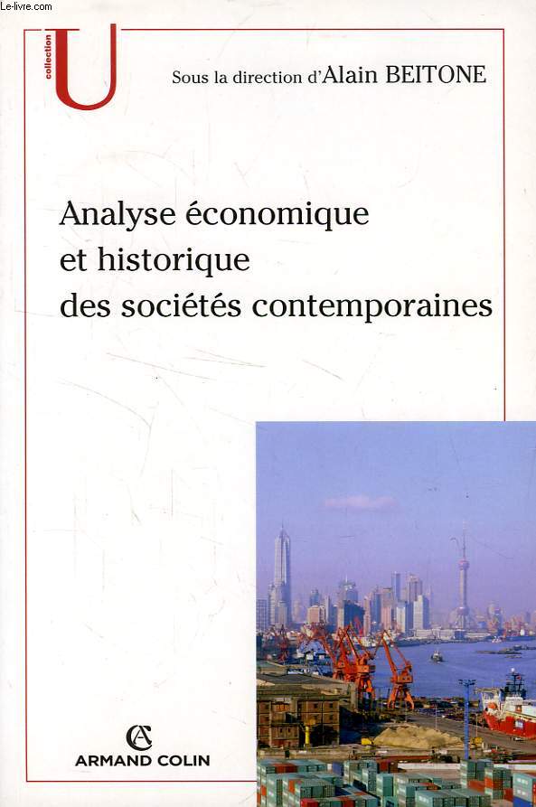 ANALYSE ECONOMIQUE ET HISTORIQUE DES SOCIETES CONTEMPORAINES