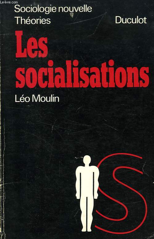 LES SOCIALISATIONS, SOCIETE, ETAT, PARTI