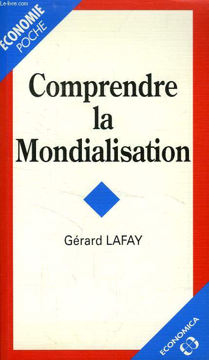 COMPRENDRE LA MONDIALISATION