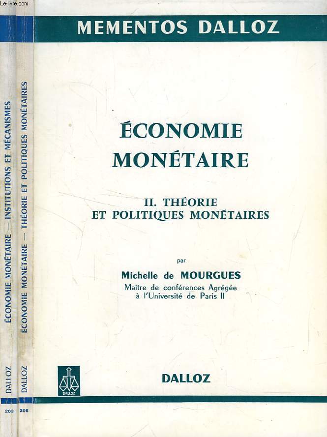 ECONOMIE MONETAIRE, 2 TOMES