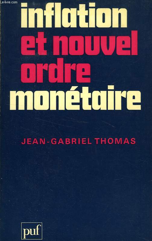 INFLATION ET NOUVEL ORDRE MONETAIRE