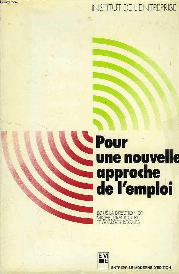 POUR UNE NOUVELLE APPROCHE DE L'EMPLOI