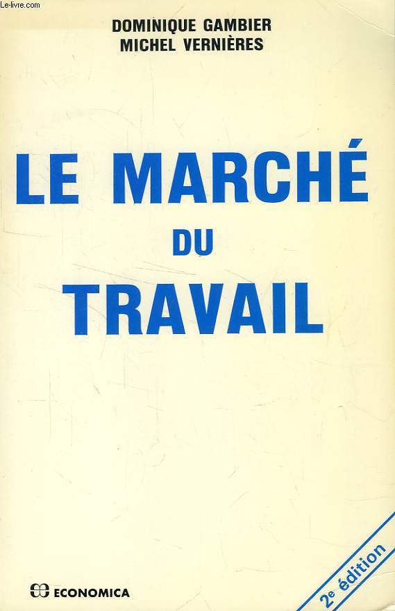 LE MARCHE DU TRAVAIL